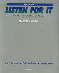 Jack Croft Richards et Deborah Gordon - Listen for it - Teacher's Guide.