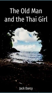 The Old Man and the Thai Girl