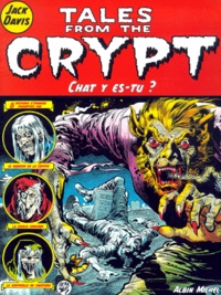 Jack Davis - Tales from the Crypt Tome 7 : Chat y es-tu ?.
