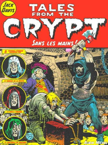 Jack Davis - Tales from the Crypt Tome 8 : Sans les mains !.