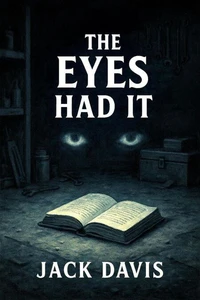 The Eyes Had It