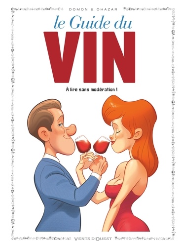 Les guides en BD Tome 49 Le guide du vin