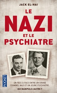 Jack El-Hai - Le nazi et le psychiatre.