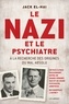 Jack El-Hai - Le nazi et le psychiatre.
