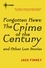 Forgotten News. The Crime of the Century and Other Lost Stories