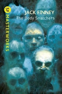 Jack Finney - The Body Snatchers.