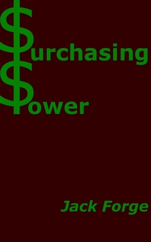 Jack Forge - Purchasing Power.