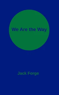 We Are the Way!