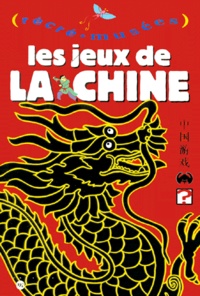 Jack Garnier et Philippe Dupuis - Les Jeux De La Chine.