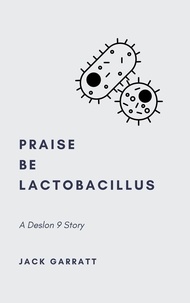  Jack Garratt - Praise Be Lactobacillus.