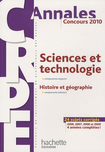 Jack Guichard et Marc Antoine - CRPE Sciences et la technologie 2010 - Histoire et géographie.