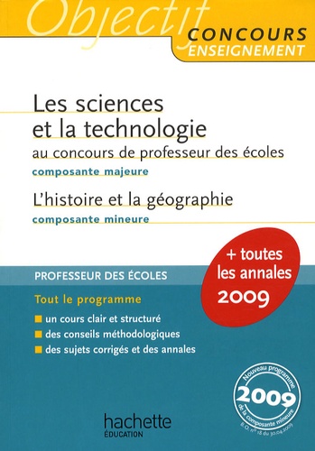 Jack Guichard et Marc Antoine - Les sciences et la technologie au concours de professeur des écoles ; L'histoire et la géographie.