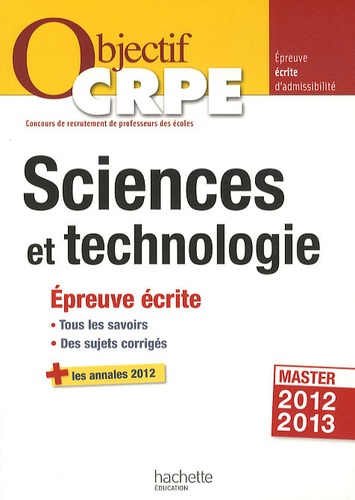 Jack Guichard et Marc Antoine - Sciences et technologie - Epreuve écrite d'admissibilité.