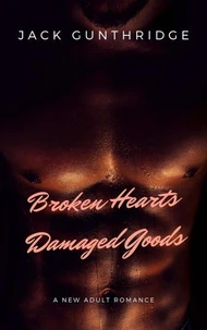 Broken Hearts Damaged Goods