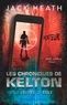 Jack Heath - Les Chroniques de Kelton Tome 3 : Secret d'état.