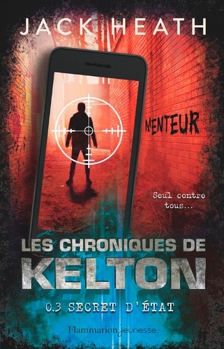 Les Chroniques de Kelton Tome 3 Secret d'état