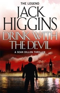 Jack Higgins - Drink with the Devil.