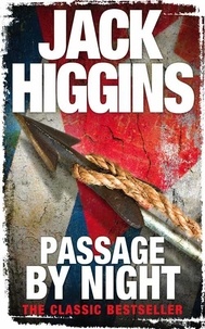 Jack Higgins - Passage by Night.