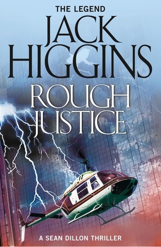 Jack Higgins - Rough Justice.