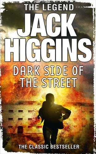 Jack Higgins - The Dark Side of the Street.