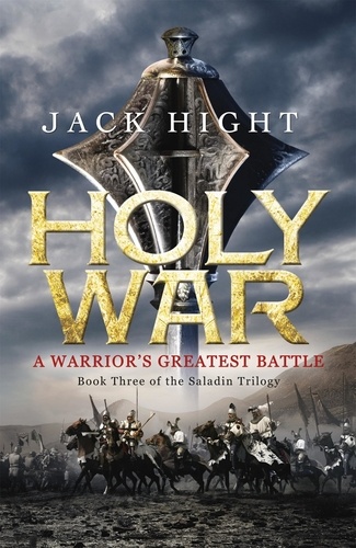 Holy War. Book Three of the Saladin Trilogy