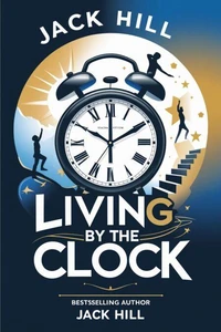 Living by The Clock