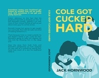  Jack Hornwood - Cole Got Cucked Hard.