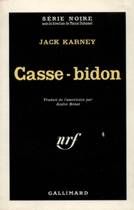 Jack Karney - Casse-bidon.