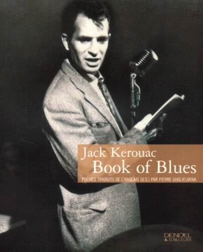 Jack Kerouac - Book Of Blues.
