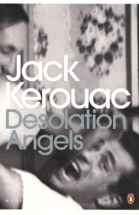 Jack Kerouac - Desolation Angels.