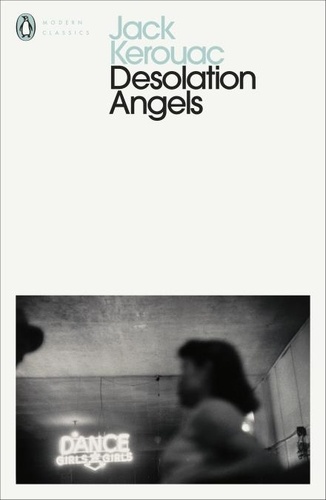 Jack Kerouac - Desolation Angels.