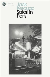 Jack Kerouac - Satori in Paris.
