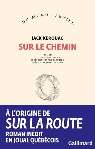 Sur le chemin. Edition en joual québécois