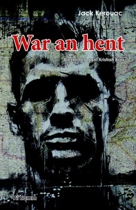 Jack Kerouac - War an hent.