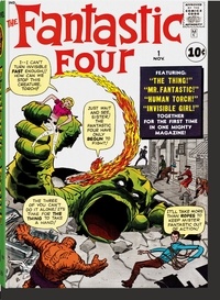 Jack Kirby et Stan Lee - Fantastic Four Tome 1 : 1961-1963.