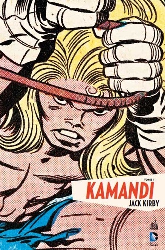 Kamandi Tome 1