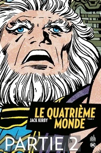 Jack Kirby - Le Quatrième Monde - Tome 3 - Partie 2.
