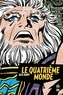 Jack Kirby - Le Quatrième Monde - Tome 3.