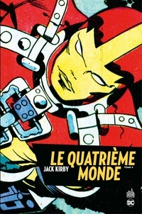 Jack Kirby - Le Quatrième Monde - Tome 4.