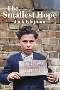 Jack Klajman et Avinoam J. Patt - The Smallest Hope.