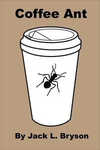  Jack L. Bryson - Coffee Ant.