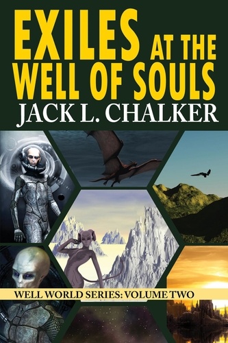  Jack L. Chalker - Exiles at the Well of Souls.