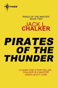 Jack L. Chalker - Pirates of the Thunder.