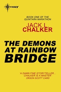 Jack L. Chalker - The Demons at Rainbow Bridge.