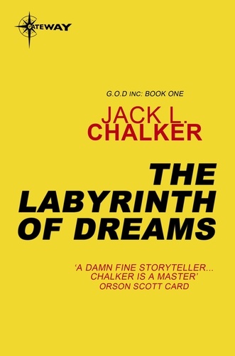 Jack L. Chalker - The Labyrinth of Dreams.
