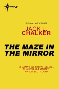 Jack L. Chalker - The Maze in the Mirror.