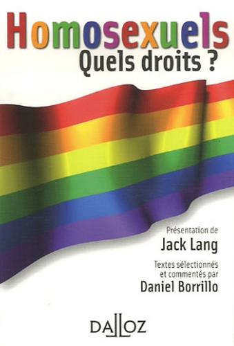 Jack Lang et Daniel Borrillo - Homosexuels - Quels droits ?.