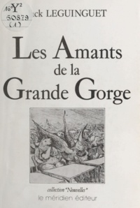 Jack Leguinguet - Les Amants de la grande gorge.