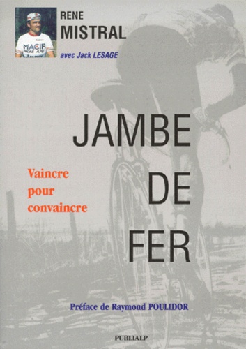 Jack Lesage et René Mistral - Jambe De Fer.