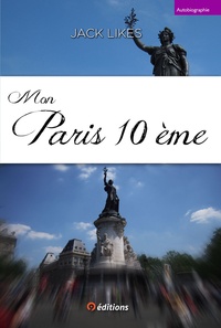 Jack Likes - Mon Paris 10 ème.